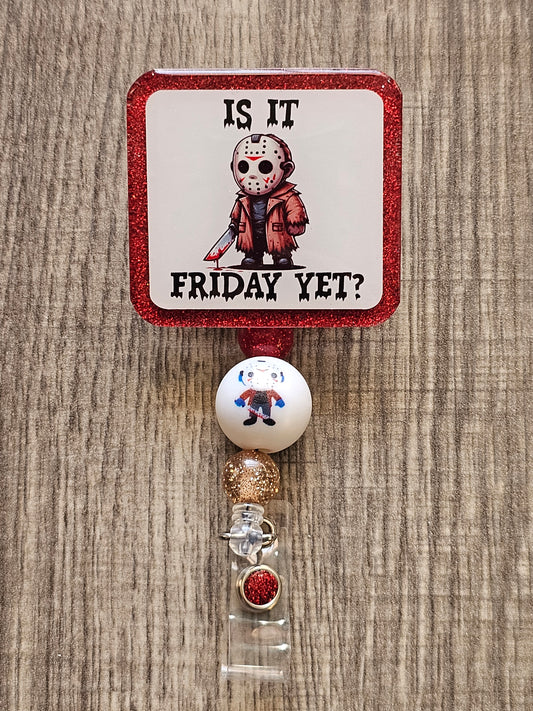 Jason from Friday the 13th holding a bloody knife with the words is it Friday Yet?