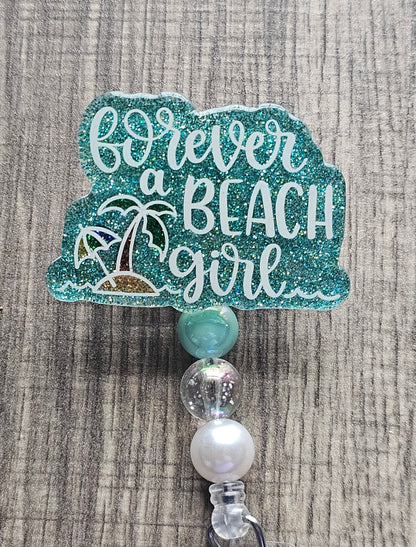 Forever a Beach Girl Badge Reel