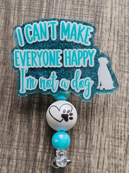 I Can't Make Everyone Happy Badge Reel