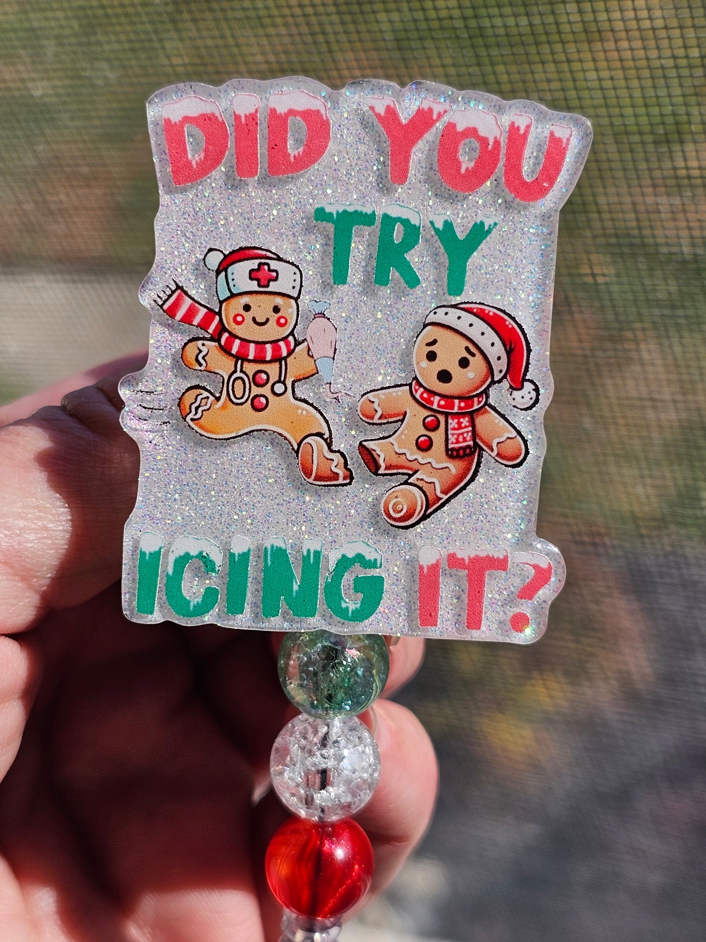 Did You Try Icing It? Badge Reel