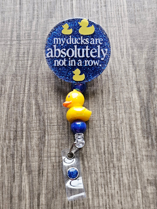 My Ducks Are Absolutely Not in a Row Badge Reel