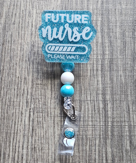 Future Nurse Please Wait Badge Reel