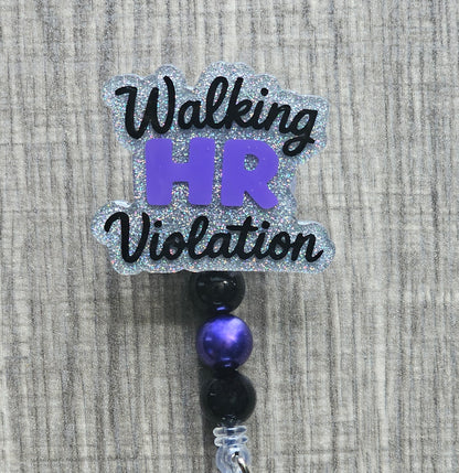 Walking HR Violation Badge Reel | Sarcastic Work Badge Reel
