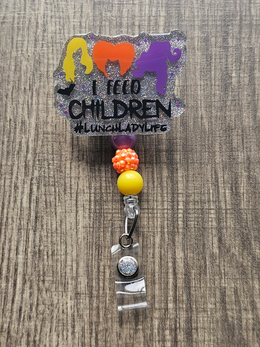 I Feed Children Badge Reel