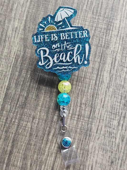 Life is Better on the Beach Badge Reel