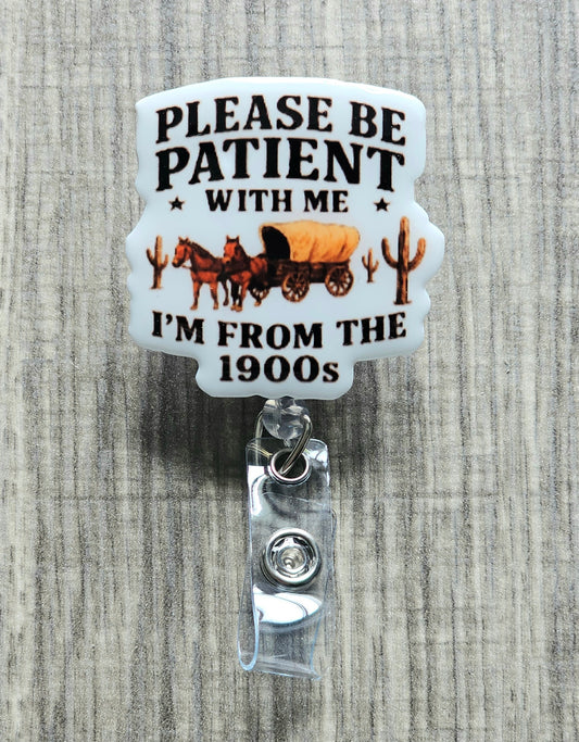 Vintage western style graphic of a horse and wagon with cacti and the text "Please be patient with me I'm from the 1900s".