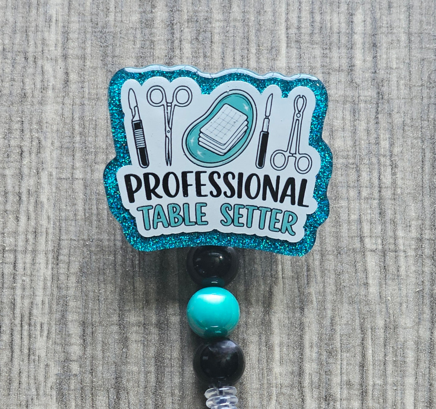 Professional Table Setter Badge Reel | Funny Surgical Tech ID Holder