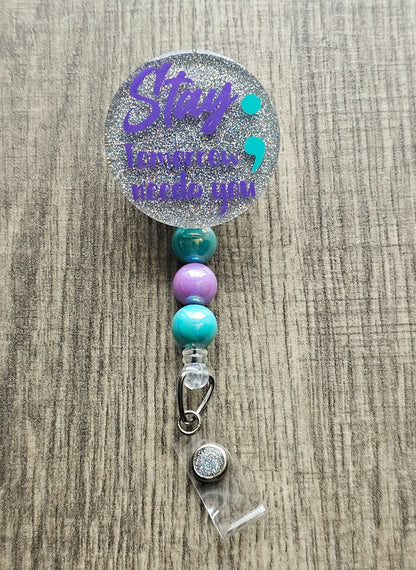 Stay Tomorrow Needs You Badge Reel