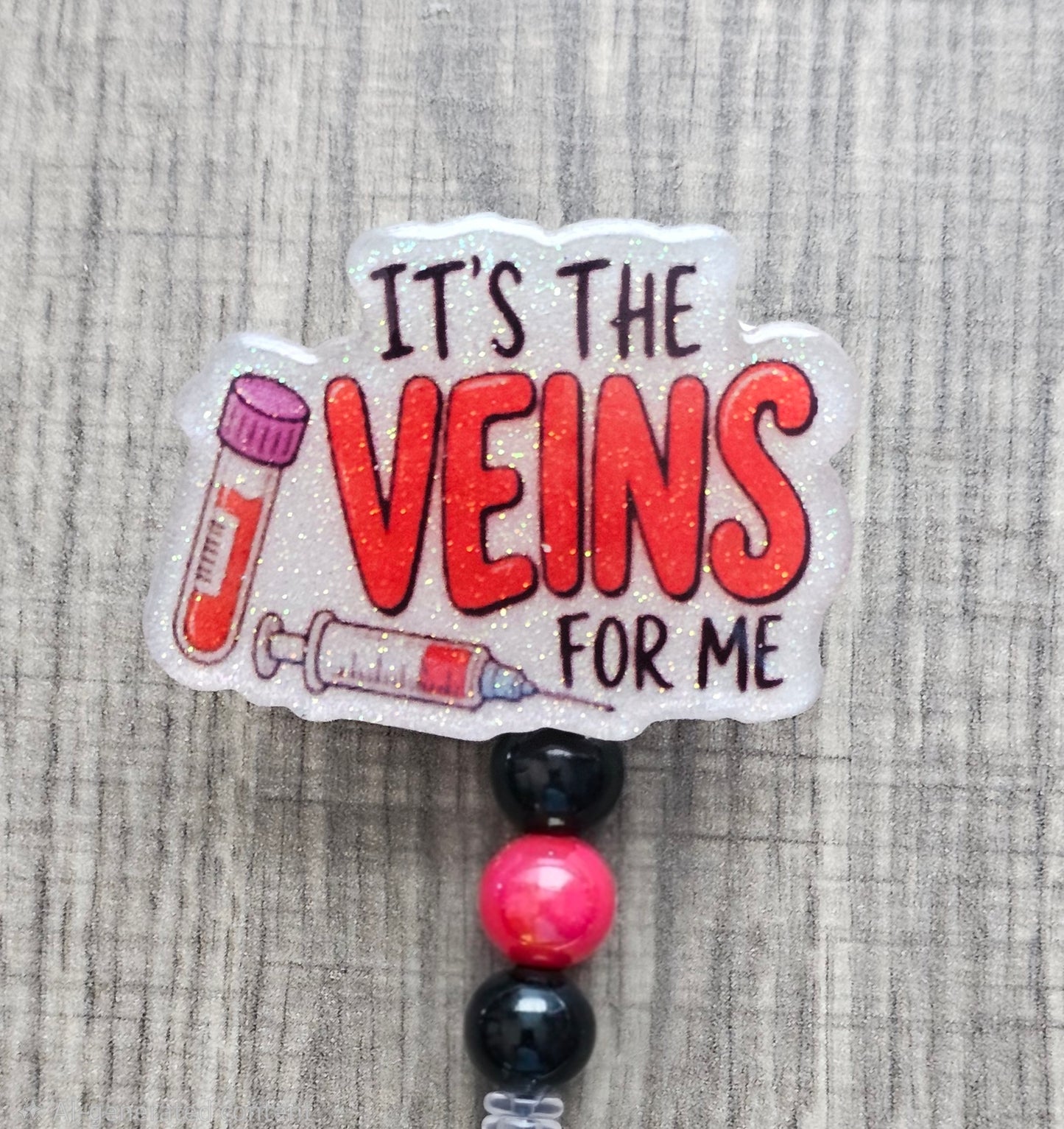 Funny Phlebotomy Badge Reel | It's The Veins For Me